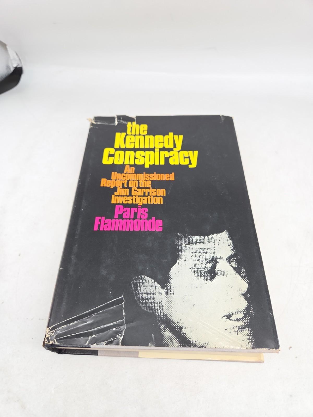 The Kennedy Conspiracy. Paris Flammonde. 1969. Uncommissioned / Garrison, 1st ED