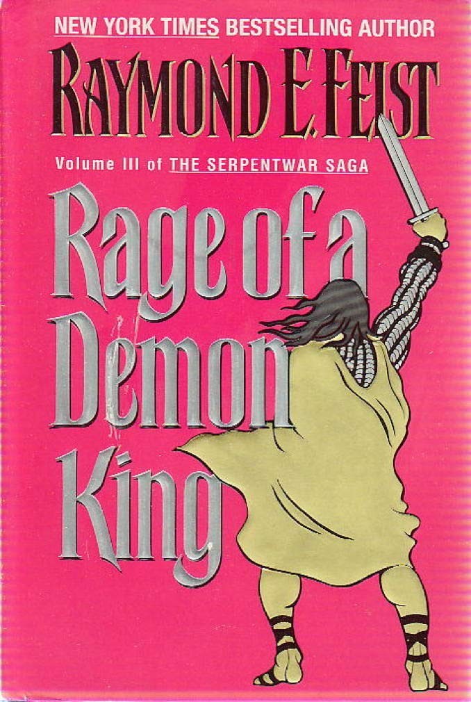 Rage of a Demon King (Serpentwar Saga)