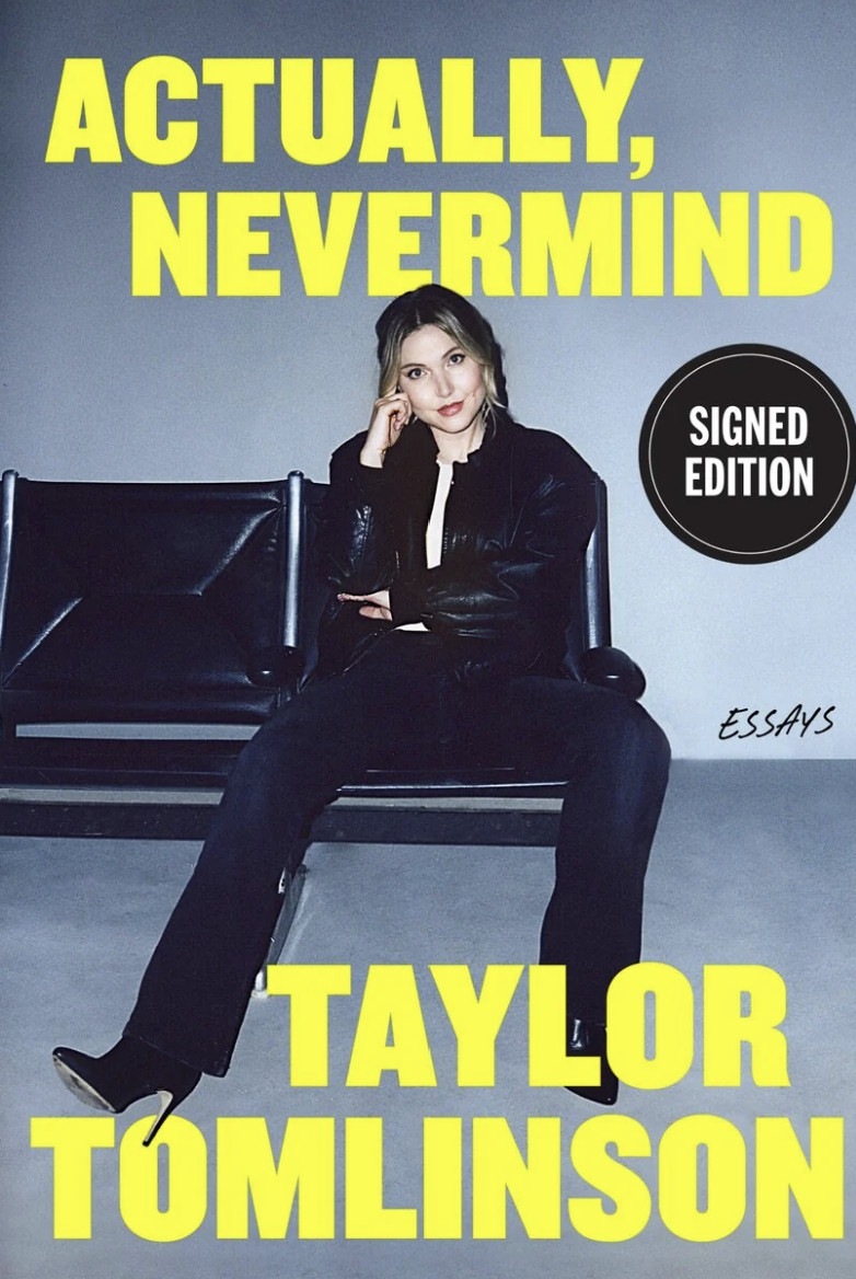 Actually, Nevermind \'\'Indigo Exclusive Signed Edition\'\' Taylor Tomlinson - Sep22