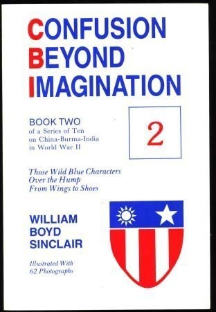 CONFUSION BEYOND IMAGINATION: THOSE WILD BLUE CHARACTERS; By William Boyd VG