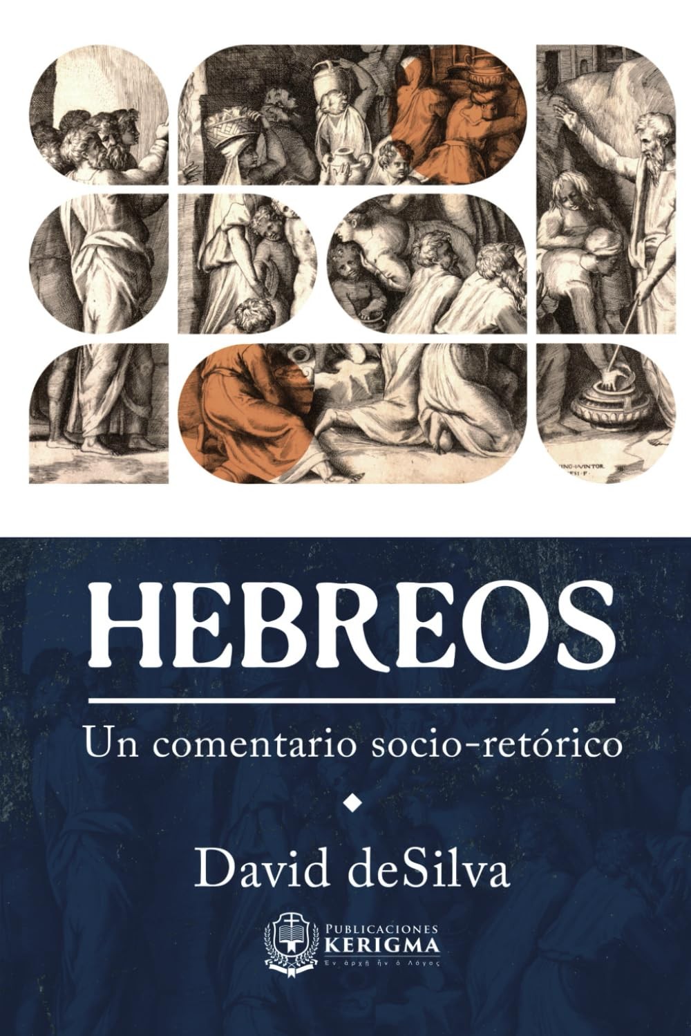 Hebreos: Un Comentario Socio-Retorico (Spanish Edition)