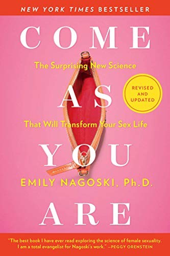Come As You Are: Revised and Updated: The Surprising New Science That Wil - GOOD Come As You Are: Revised and Updated: The Surprising New Science That Wil - GOOD