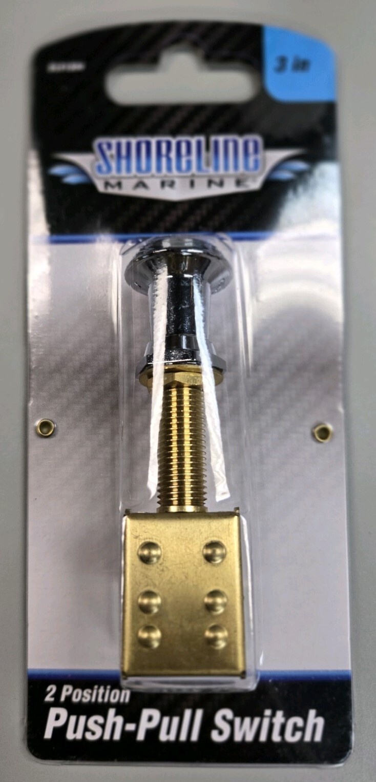 Shoreline Marine 2 position Push Pull Switch 3\ Shoreline Marine 2 position Push Pull Switch 3\