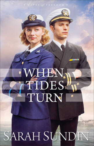 When Tides Turn (Waves of Freedom) - Paperback By Sundin, Sarah - VERY GOOD