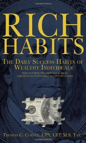 Rich Habits - The Daily Success Habits of Wealthy Individuals - Paperback - GOOD
