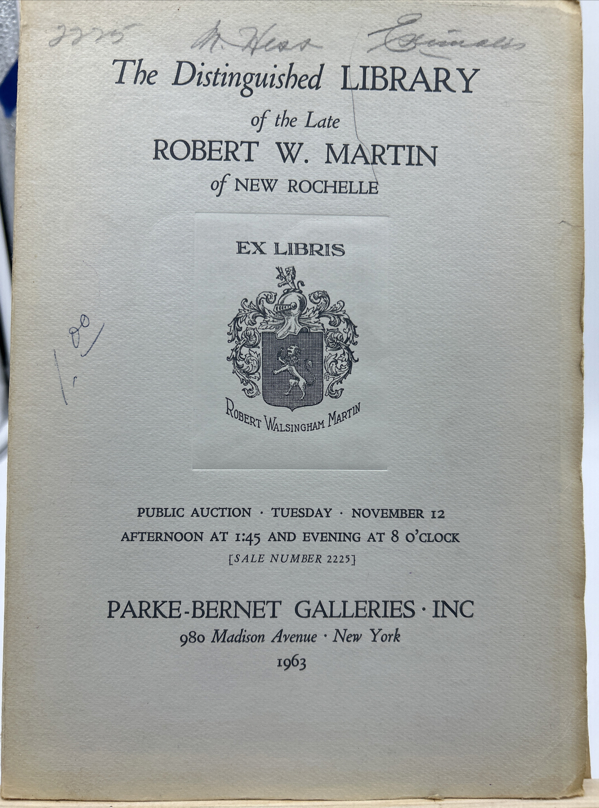 Parke-Bernet Catalog: Robert Martin Collection- November 12, 1963 Parke-Bernet Catalog: Robert Martin Collection- November 12, 1963