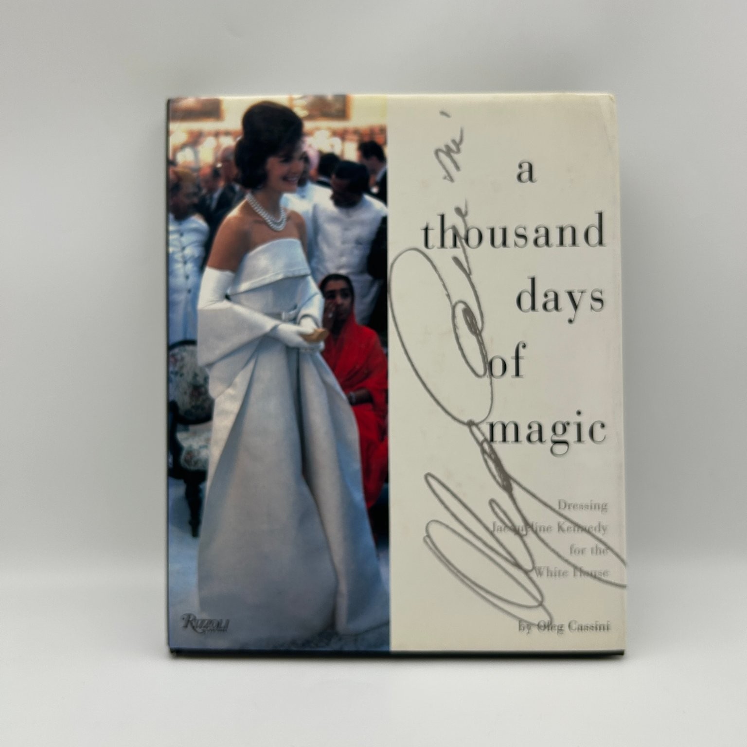 A Thousand Days of Magic Oleg Cassini 1995 Signed First Lady Fashion Rizzoli