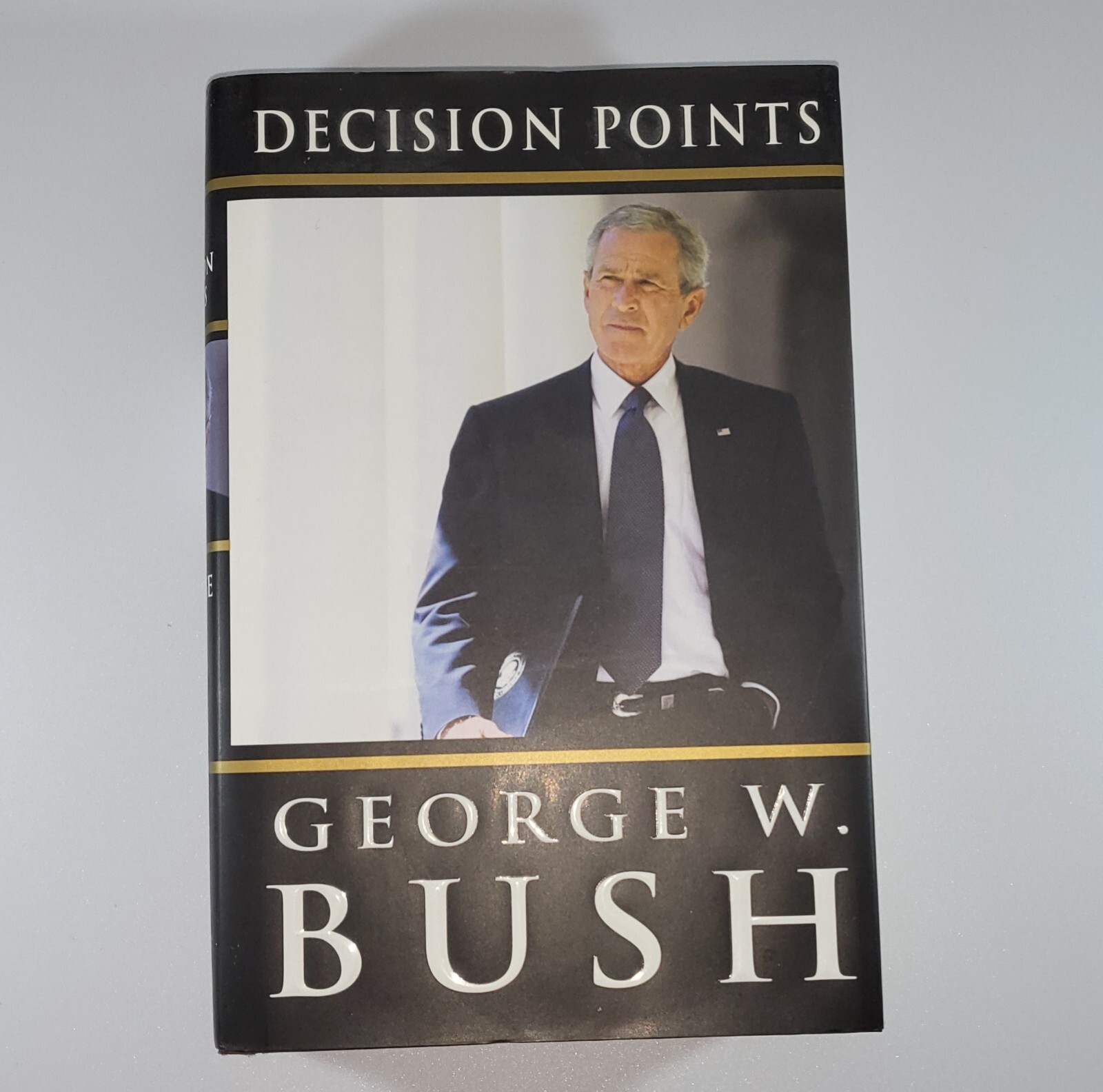 Signed, President George W. Bush, Decision Points, 2010 1st Ed 1st Printing HCDJ