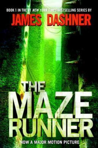 The Maze Runner: Book One of the Maze Runner Series by Dashner, James The Maze Runner: Book One of the Maze Runner Series by Dashner, James