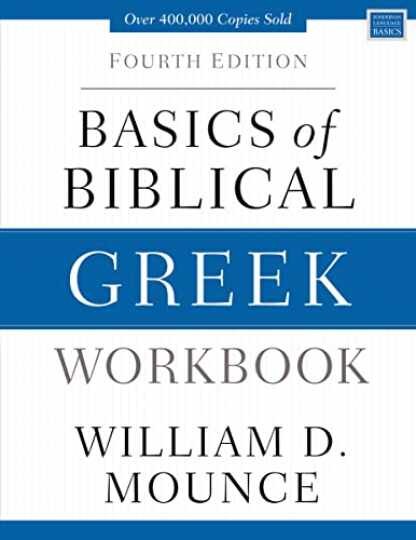 Basics of Biblical Greek - Paperback, by Mounce William D. - Very Good o