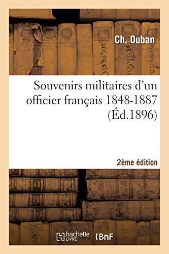 Souvenirs militaires d\'un officier francais 1848-1887 2e ed                    