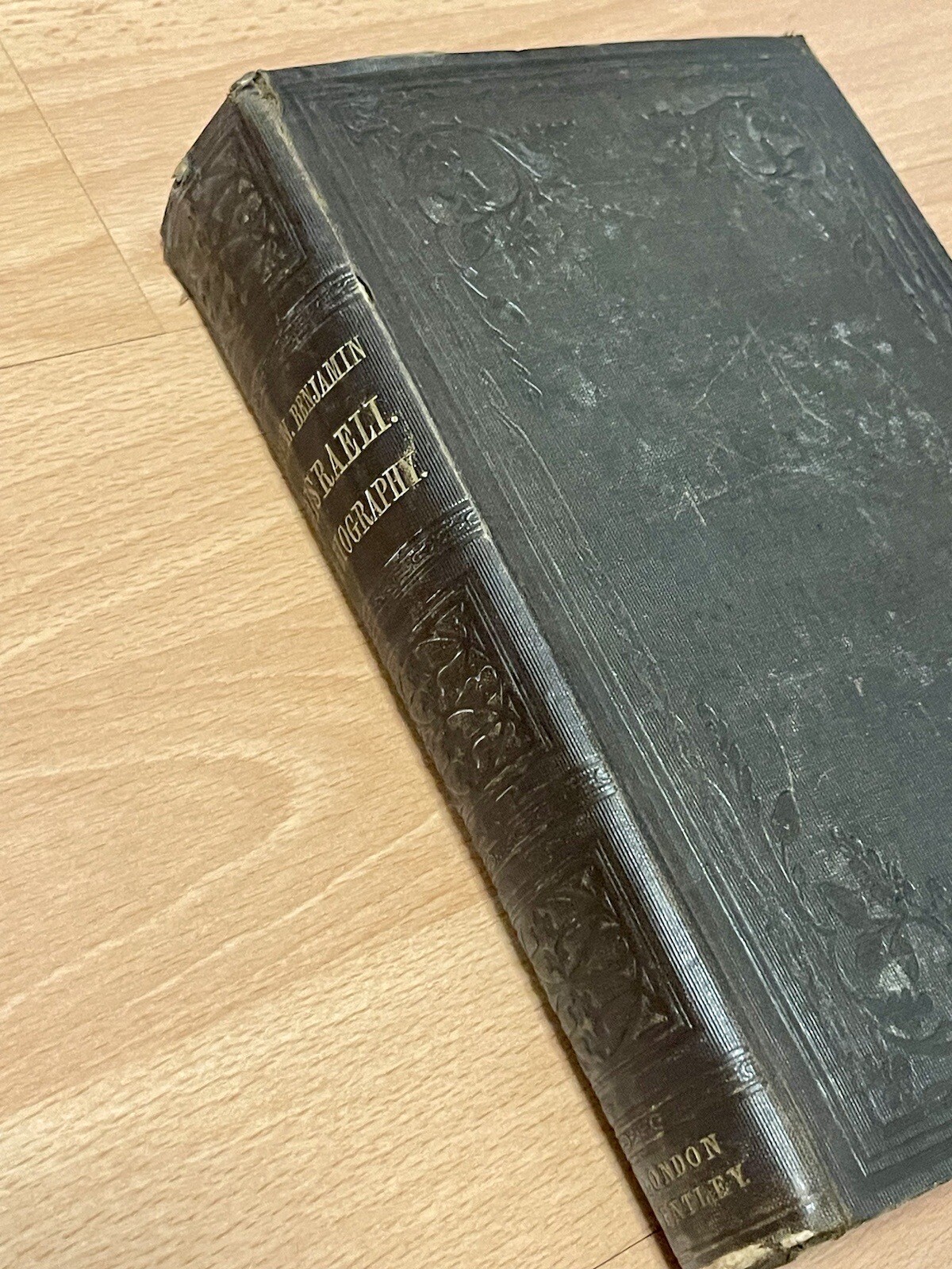 RARE 1854 Right Honourable Benjamin Disraeli MP: Literary & Political Biography