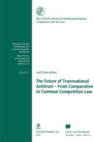 The Future of Transnational Antitrust: From Comparative to Common Competitio...