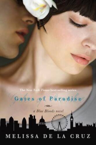 The Gates of Paradise (A Blue Bloods Novel) - Hardcover - VERY GOOD The Gates of Paradise (A Blue Bloods Novel) - Hardcover - VERY GOOD