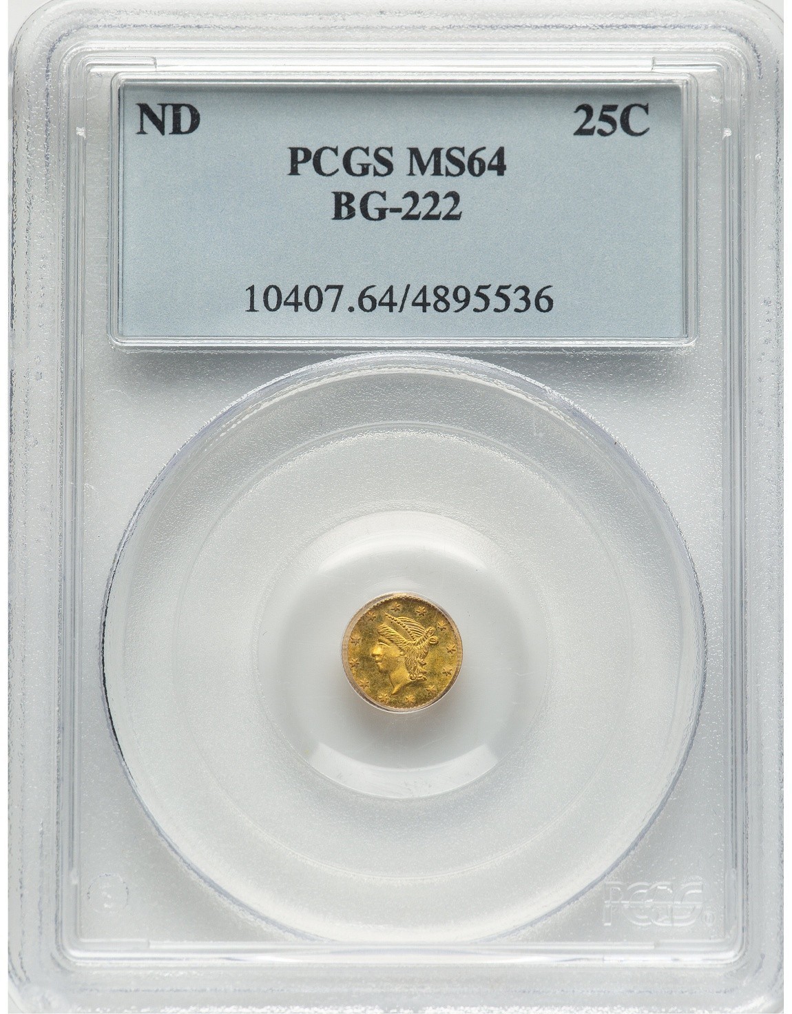 ND(1853) 1/4$ California Fractional Gold BG-222 / MS64 PCGS / Better Period One