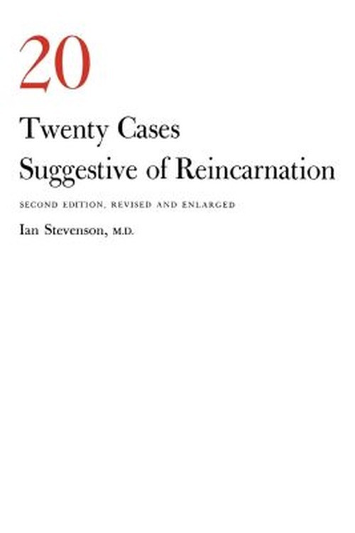 Twenty Cases Suggestive of Reincarnation, Ian Stevenson
