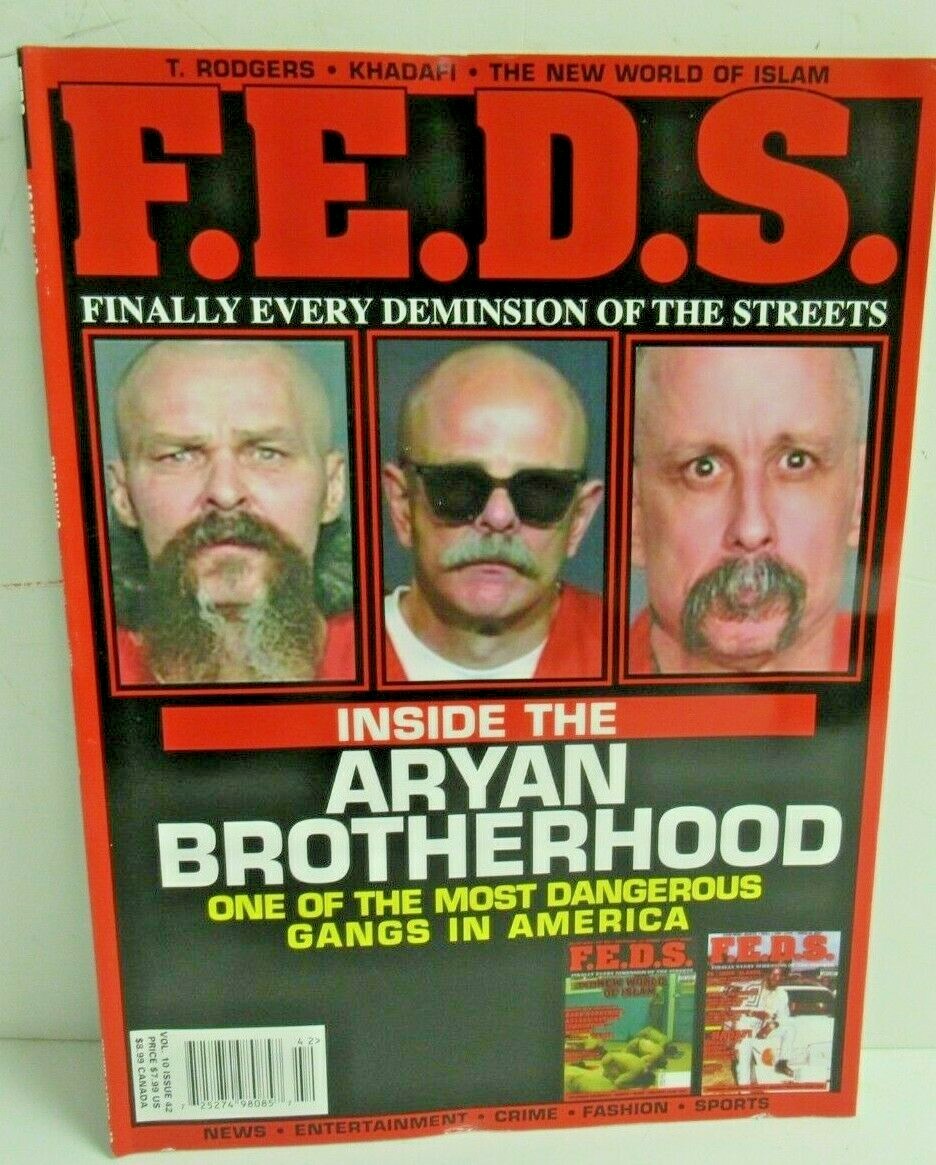 F.E.D.S. Magazine Vol. 10 Issue 42 The Aryan Brotherhood Prison Gang - Hip Hop