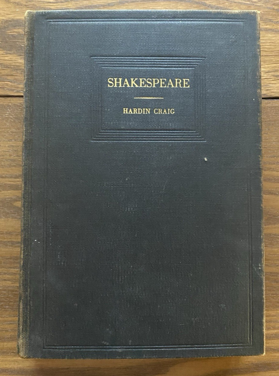 Shakespeare Historical and Critical Study Annotated Texts of 21 Plays 1931 Craig