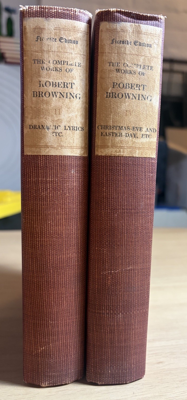 1899 Robert Browning Complete Works Vol II & IV Fireside Edition Houghton HC