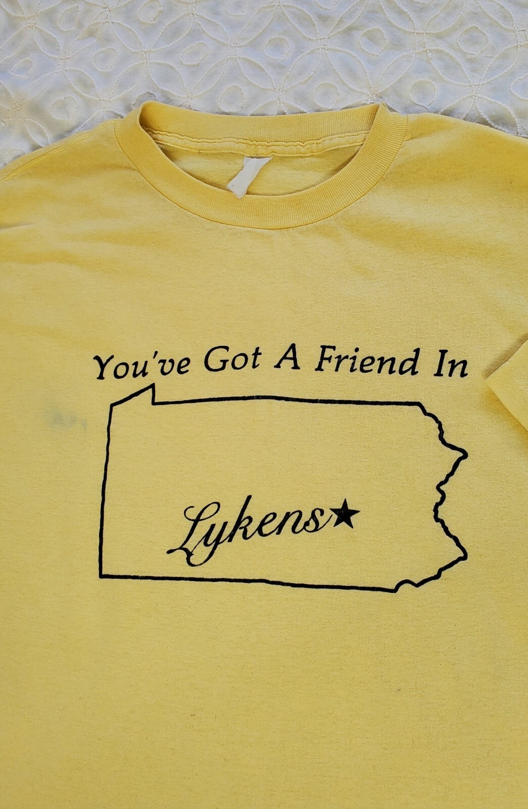 You Got a Friend in Lykens T- Shirt Vintage Pennsylvania Tee Shirt