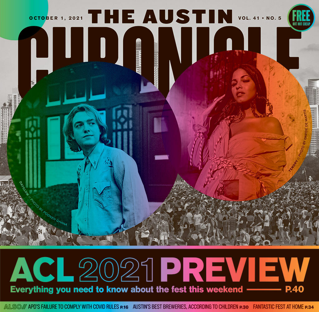 The Austin Chronicle Austin City Limits Festival Issue October 2021 NM Unread The Austin Chronicle Austin City Limits Festival Issue October 2021 NM Unread