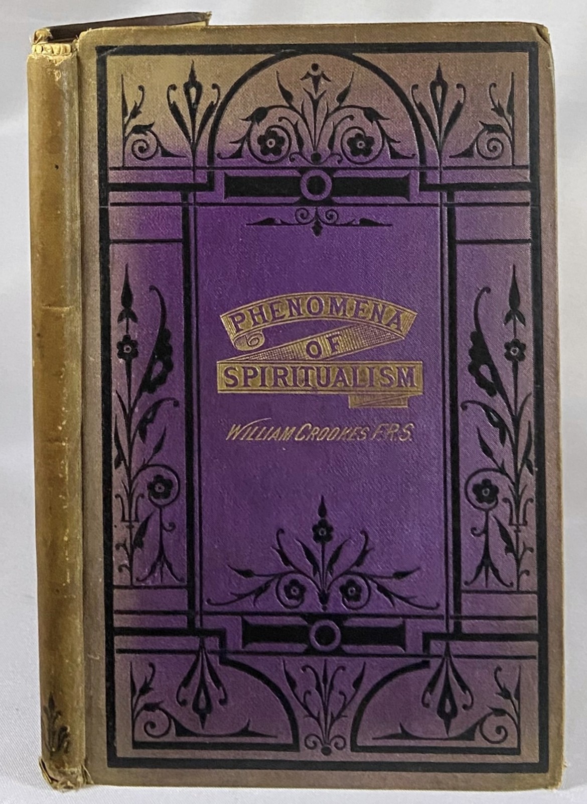 1874 RESEARCHES IN THE PHENOMENA OF SPIRITUALISM Antique Occult Book CROOKES 1874 RESEARCHES IN THE PHENOMENA OF SPIRITUALISM Antique Occult Book CROOKES