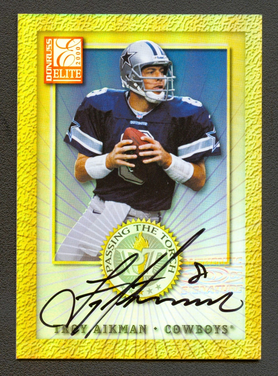 TROY AIKMAN 2000 DONRUSS ELITE PASSING THE TORCH COWBOYS AUTO AUTOGRAPH SP /100 TROY AIKMAN 2000 DONRUSS ELITE PASSING THE TORCH COWBOYS AUTO AUTOGRAPH SP /100