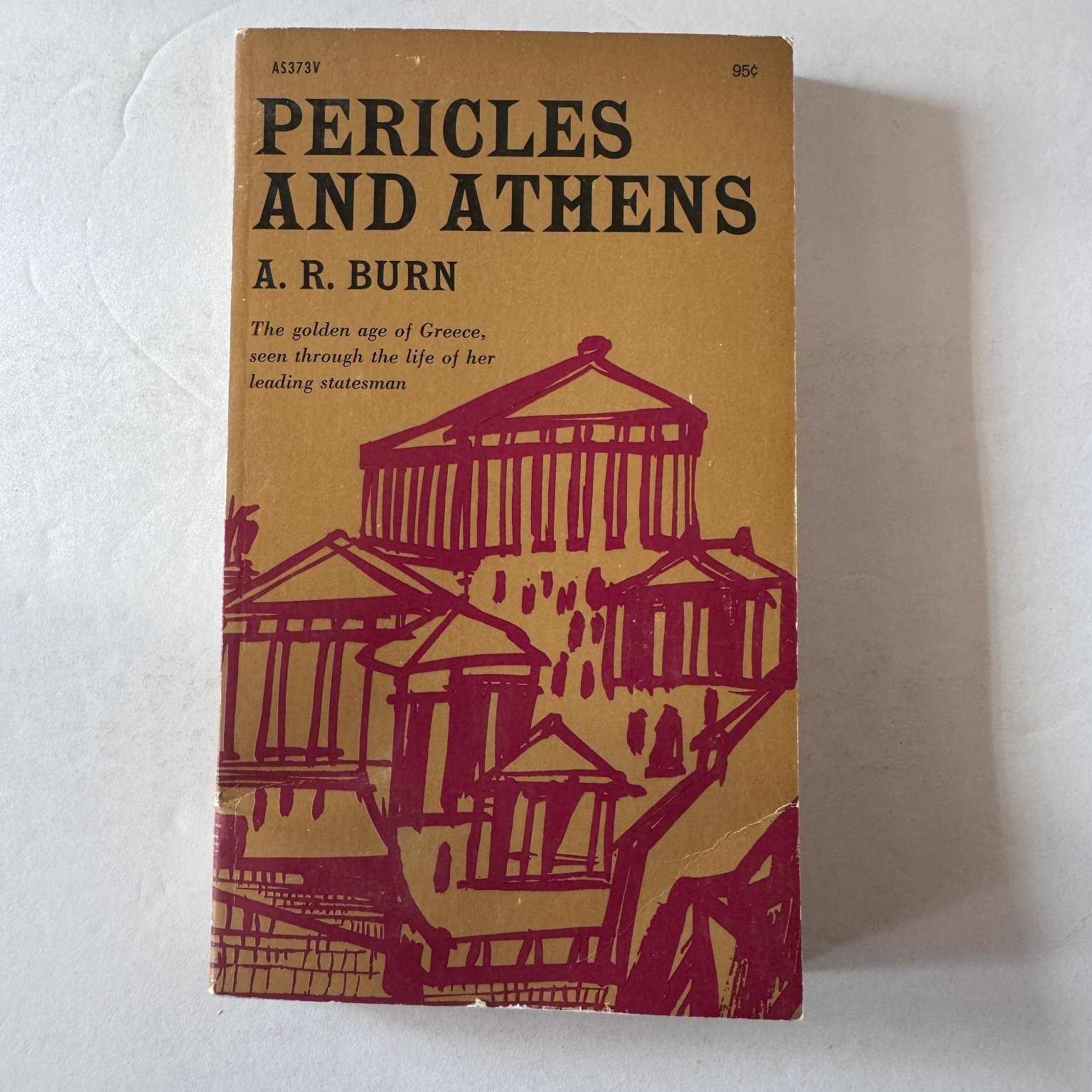 Pericles and Athens A. R. Burn 1962 First Collier Books Edition Ancient History