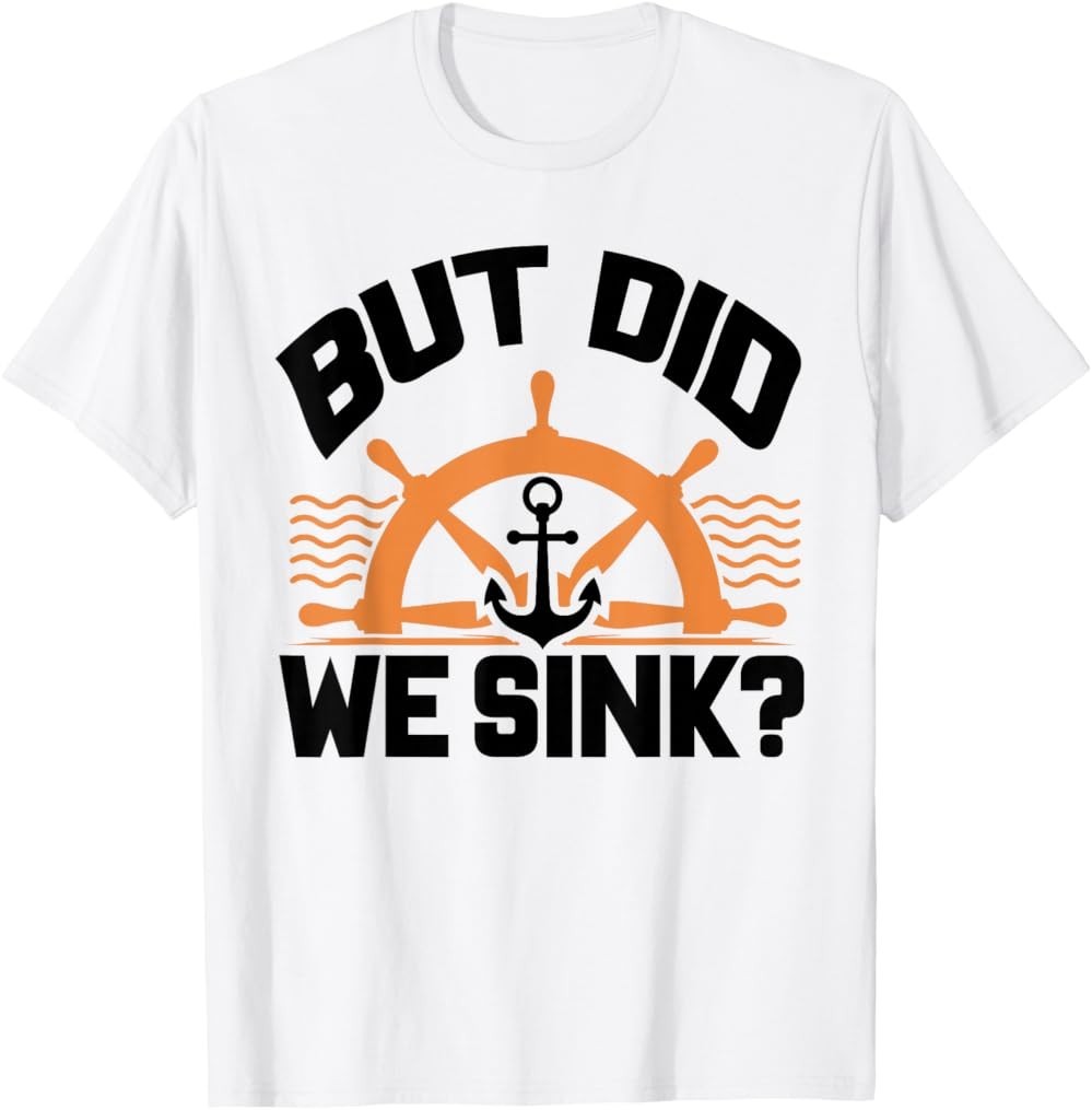 Funny Boat Captain Gift For Boater Men Women Cool Boating Unisex T-shirt