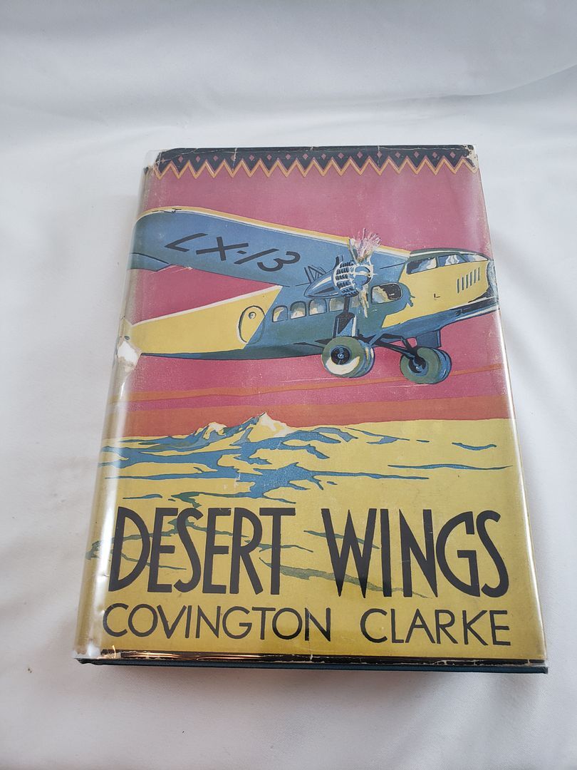 Desert Wings; Covington Clarke; First Edition Desert Wings; Covington Clarke; First Edition
