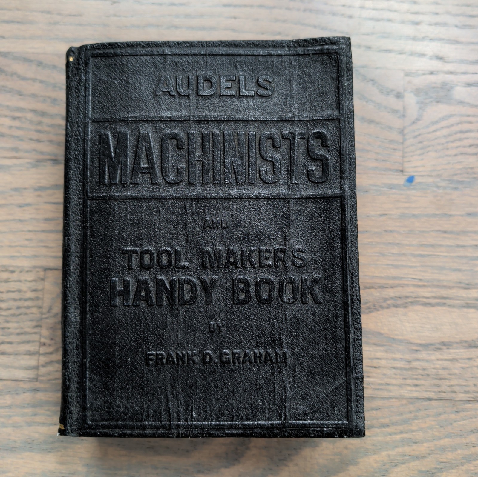 Vintage Audels Machinists & Tool Makers Handy Book Frank Graham 1941 - 1942
