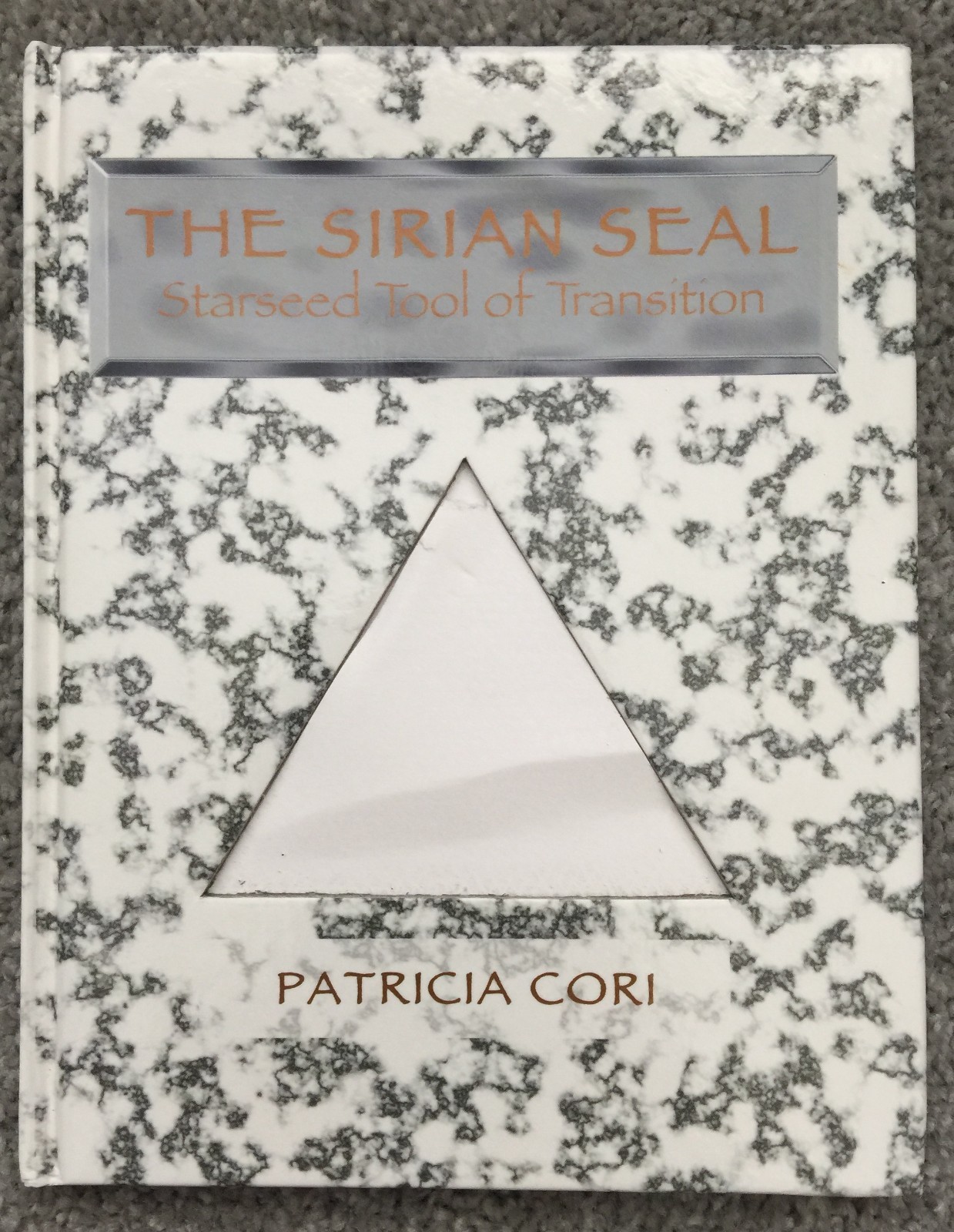 The Sirian Seal - Starseed Tool of Transition by Patricia Cori (2004, Hardcover) The Sirian Seal - Starseed Tool of Transition by Patricia Cori (2004, Hardcover)