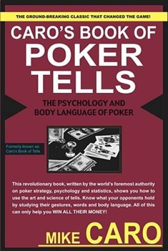 Caro\'s Book of Poker Tells: The Psychology and Body Language of Poker - GOOD Caro\'s Book of Poker Tells: The Psychology and Body Language of Poker - GOOD