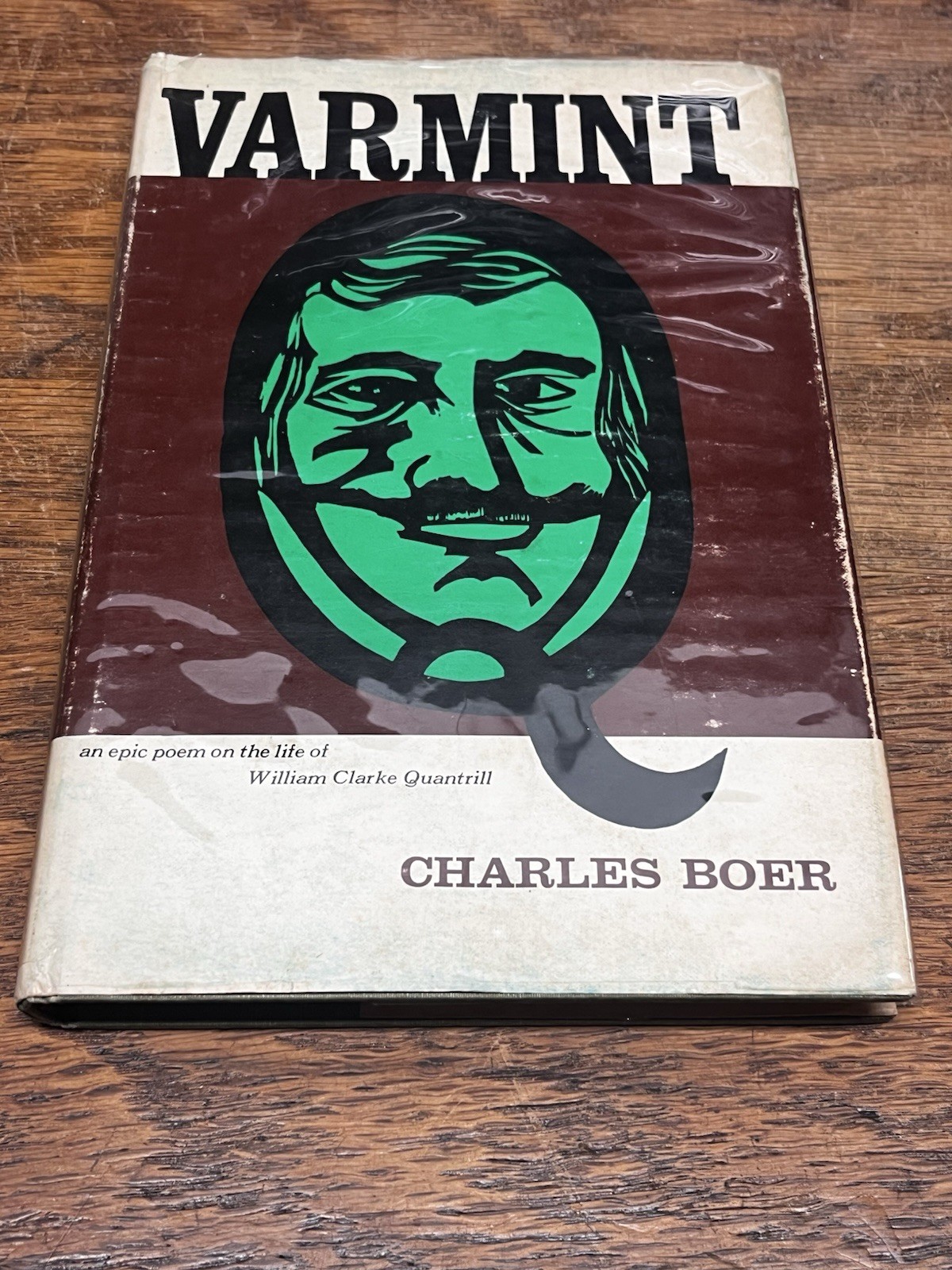 Varmint Charles Boer Vintage 1972 Poetry Book William Clarke Quantrill SIGNED Varmint Charles Boer Vintage 1972 Poetry Book William Clarke Quantrill SIGNED