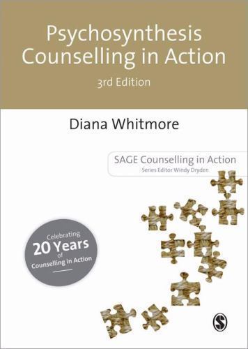 Psychosynthesis Counselling in Action (Counselling in Action series) Psychosynthesis Counselling in Action (Counselling in Action series)