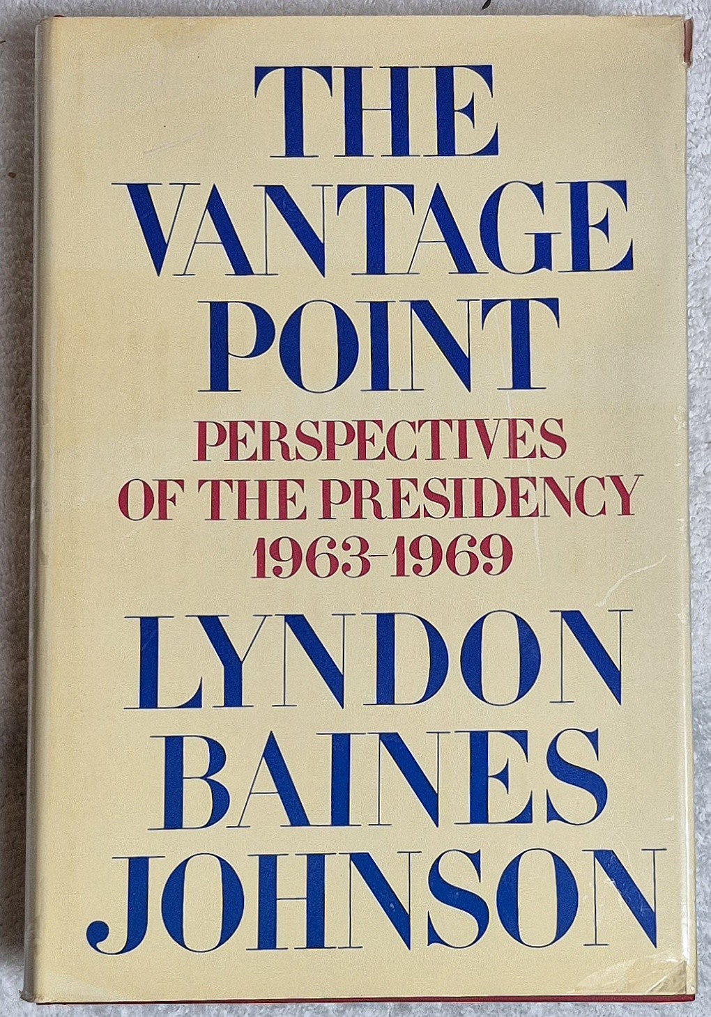 The Vantage Point • Lyndon B. Johnson (Signed • 1st Edition • 1971 • DJ) VG
