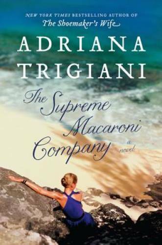 The Supreme Macaroni Company: A Novel - Hardcover - VERY GOOD The Supreme Macaroni Company: A Novel - Hardcover - VERY GOOD