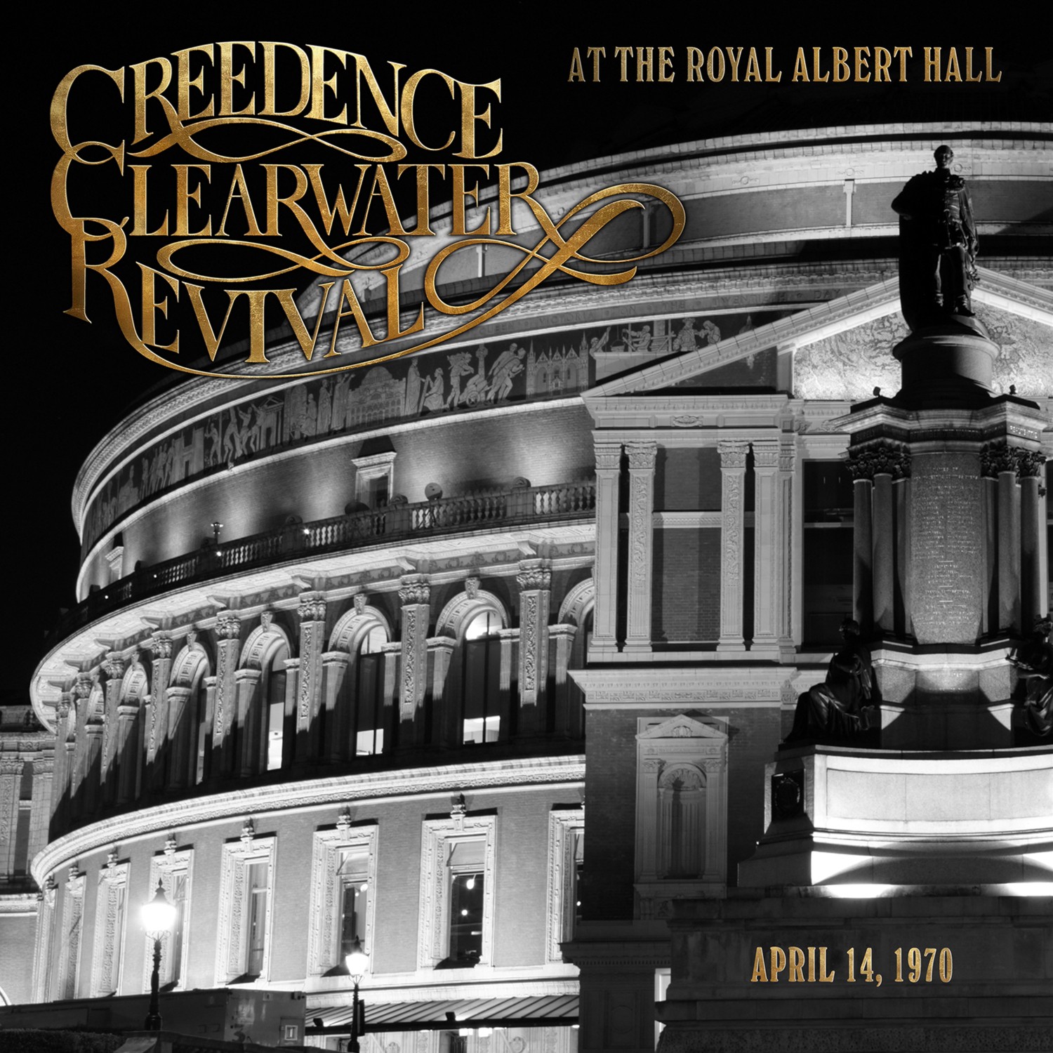 Creedence Clearwater Revival At the Royal Albert Hall: April 14, 1970 (CD) Album Creedence Clearwater Revival At the Royal Albert Hall: April 14, 1970 (CD) Album