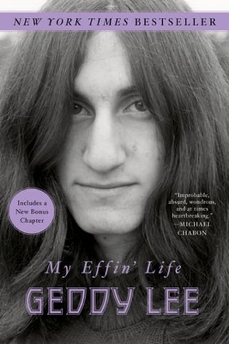 My Effin' Life by Geddy Lee: New