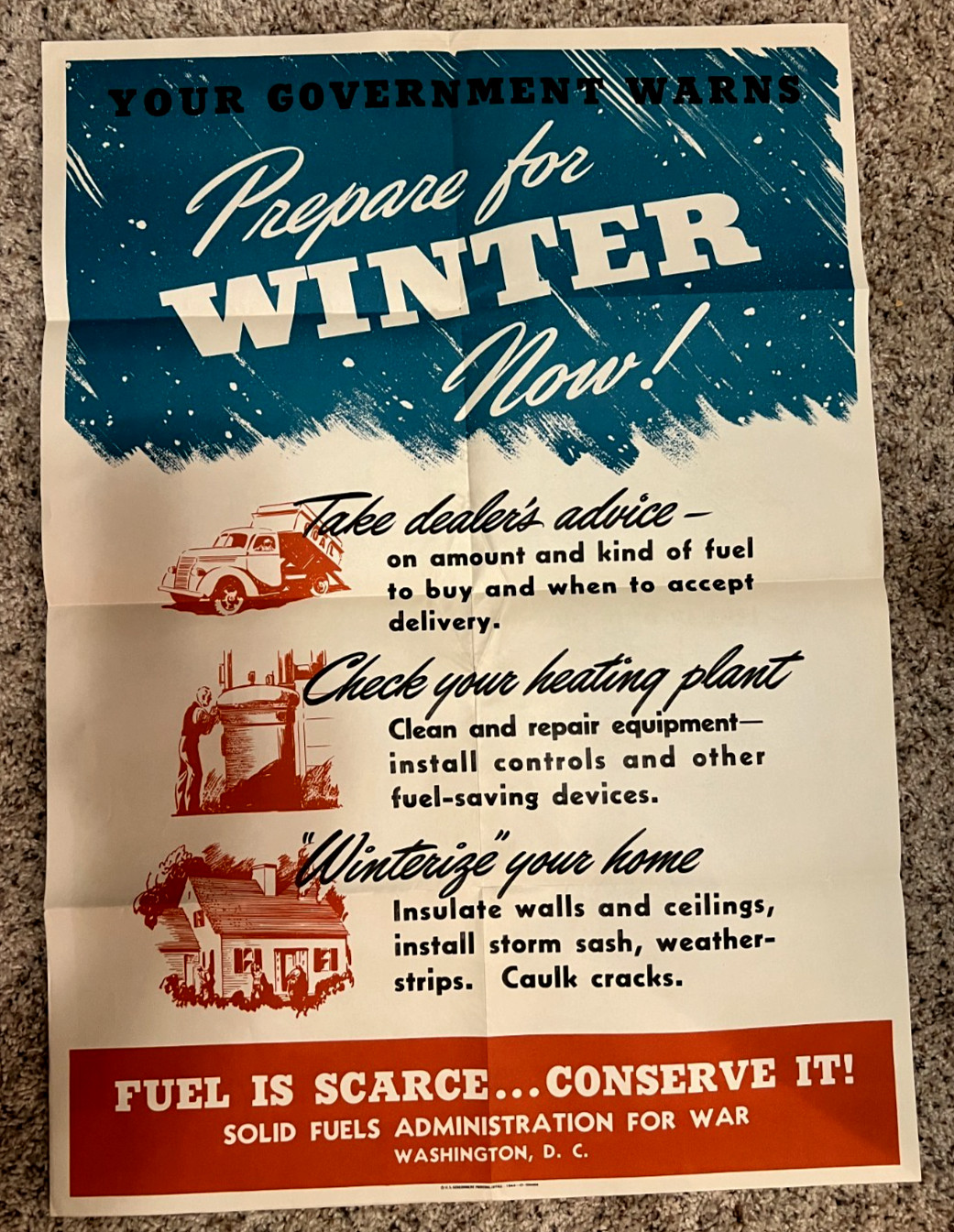 Original 1944 Your Govt Warns Prepare for WInter Fuel is Scarce WWII Poster