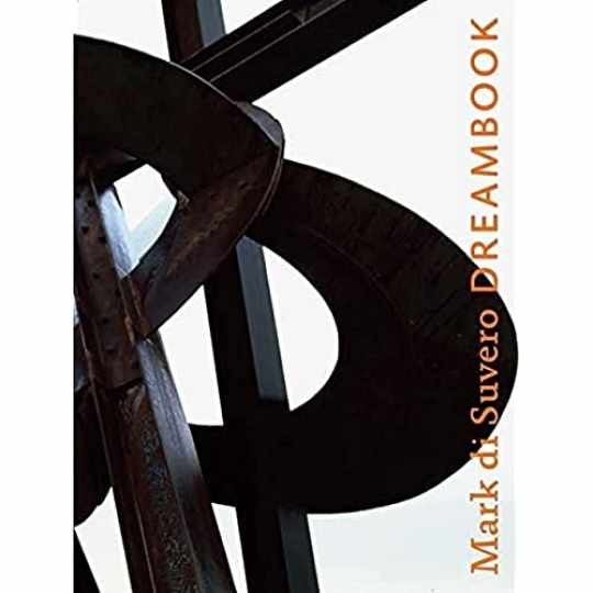 Mark di Suvero: Dreambook - Hardcover, by di Suvero Mark - Very Good