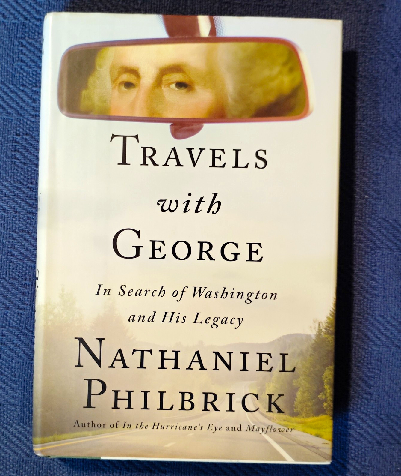 TRAVELS WITH GEORGE by Nathaniel Philbrick (2021) ÑEW SIGNED 1ST/1ST UNREAD HC