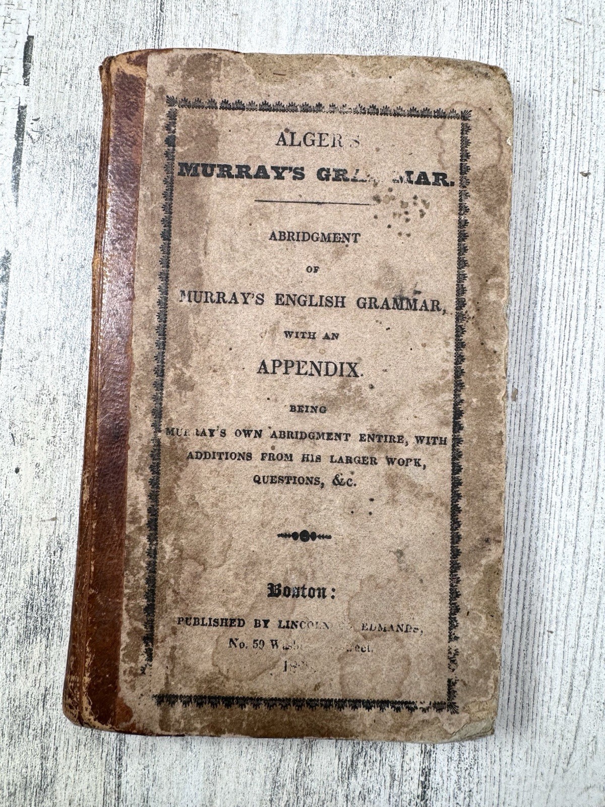 Antique 1830 Algers Murray English Grammar Abridgment Boston School Book  RARE