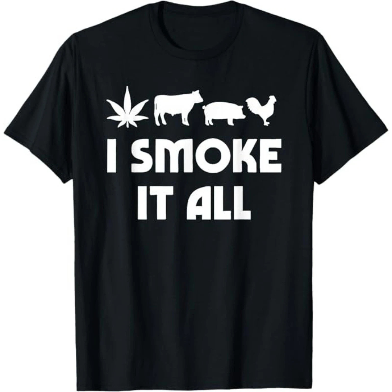 I Smoke It All Funny For Men Women T-Shirt B08