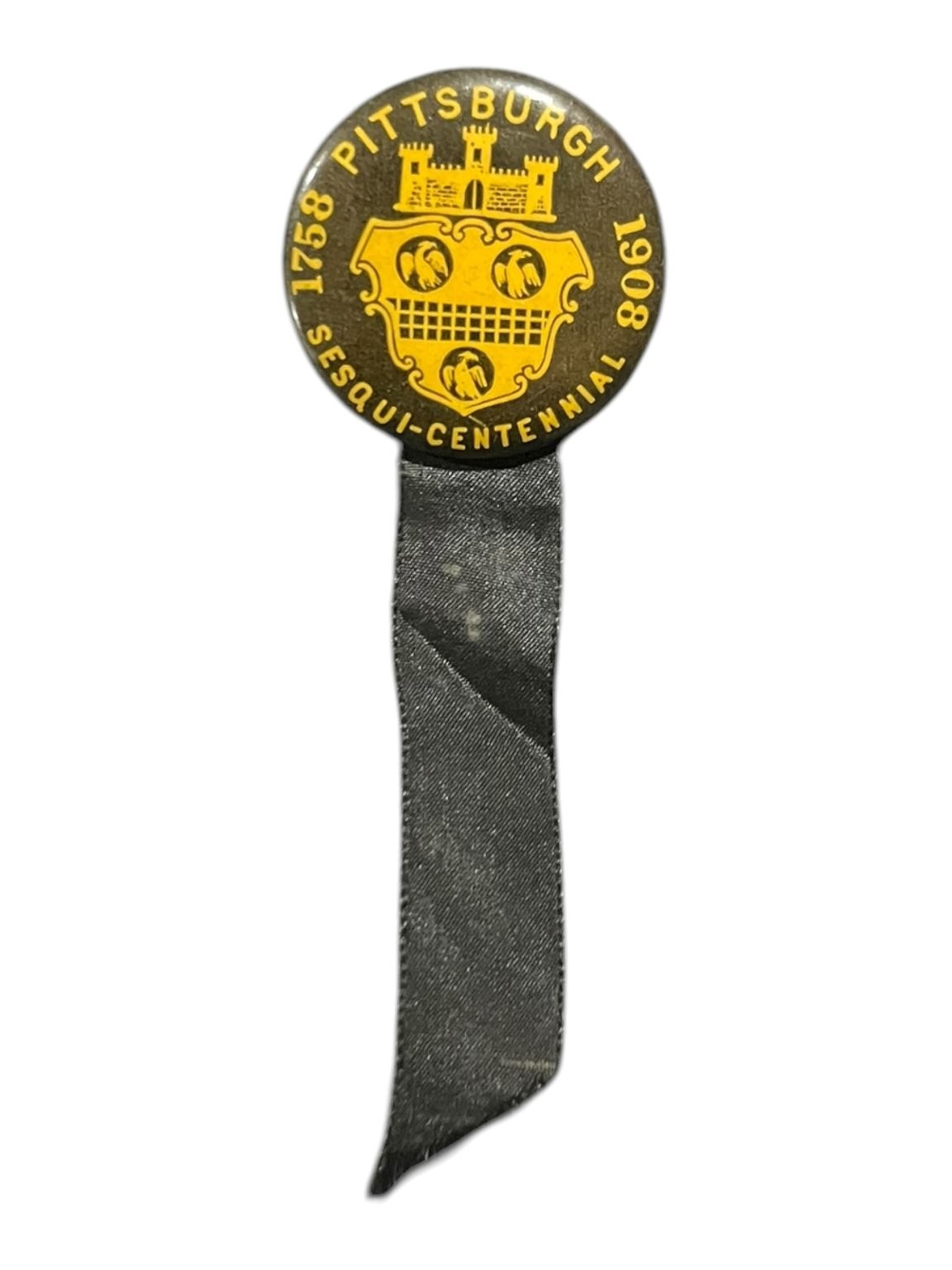 Vintage 1908 Pittsburgh Sesqui-Centennial Celebration Pinback Button Vintage 1908 Pittsburgh Sesqui-Centennial Celebration Pinback Button