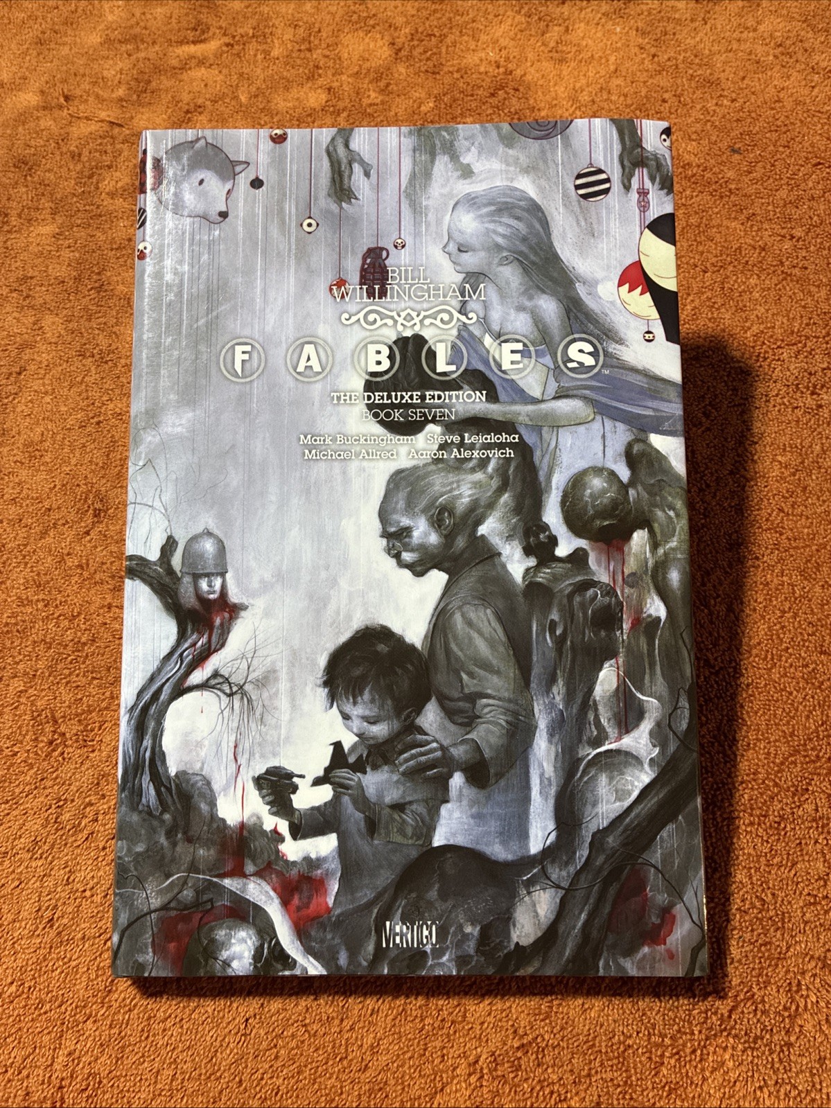 Fables: The Deluxe Edition Book 7 | Hardcover | Rare OOP (2013 HC/DJ) Fables: The Deluxe Edition Book 7 | Hardcover | Rare OOP (2013 HC/DJ)