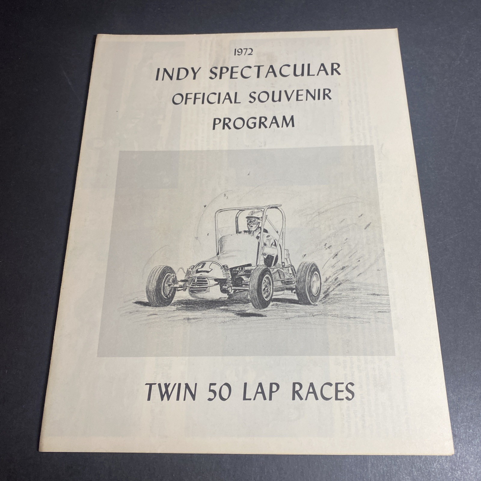 Automotive Racing History: Indy Spectacular Official 1972 Twin 50 Lap/ FKY Automotive Racing History: Indy Spectacular Official 1972 Twin 50 Lap/ FKY