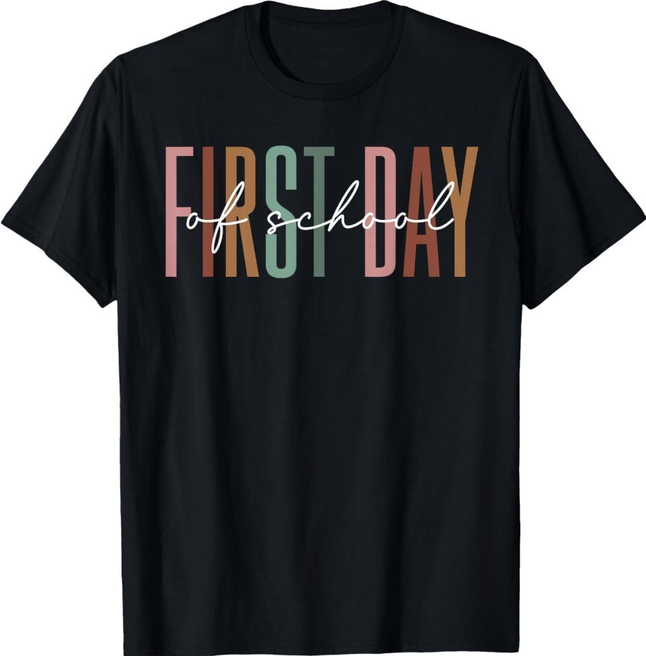 Funny First Day of School Teacher Girls Back to School Women T-Shirt Funny First Day of School Teacher Girls Back to School Women T-Shirt