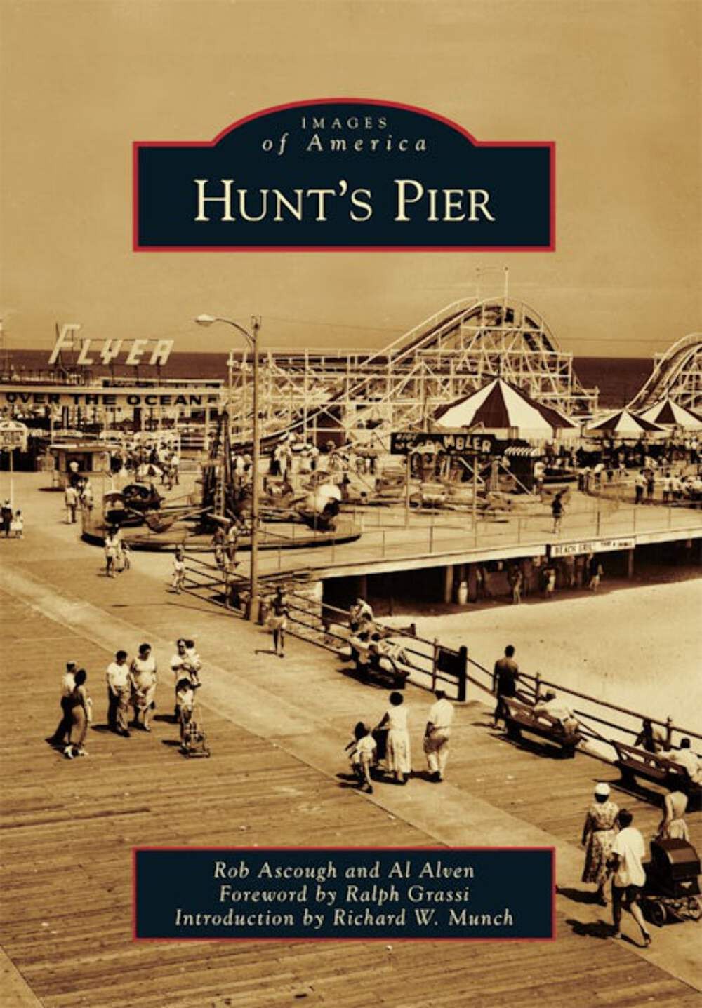 NEW Arcadia Publishing Hunt\'s Pier, NJ 9780738573090 Images of America Trade Pap