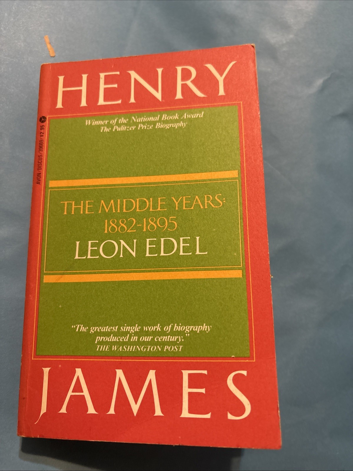 Henry James Leon Edel The Middle Years  First Discus Printing 1978